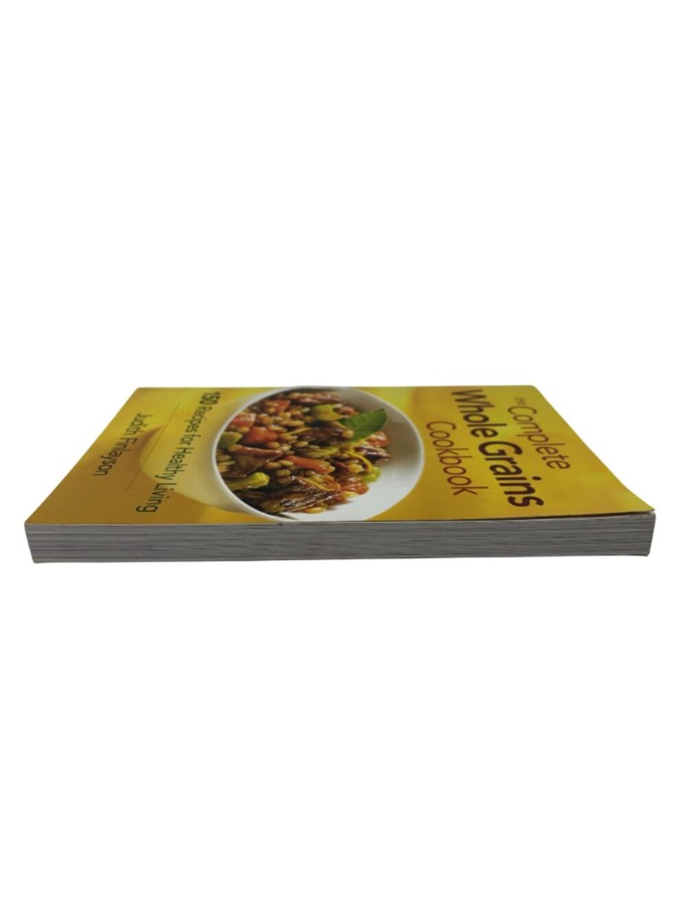 The Complete Whole Grains Cookbook: 150 Recipes For Healthy Living By Judith Fin - Picture 10 of 14
